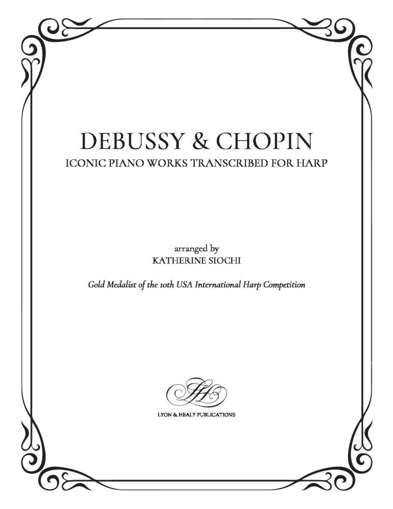 Debussy & Chopin - arr. Katherine Siochi