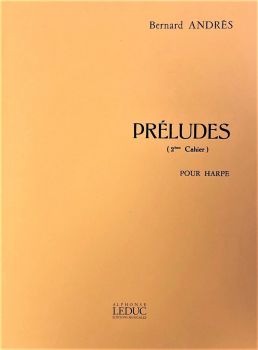 Preludes Book Two - Bernard Andres