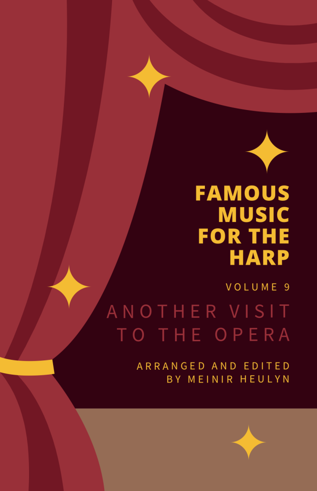 Famous Music for the Harp Volume 9 - "Another Visit to the Opera"