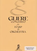 Concerto for Harp & Orchestra - Rheinhold Gliere