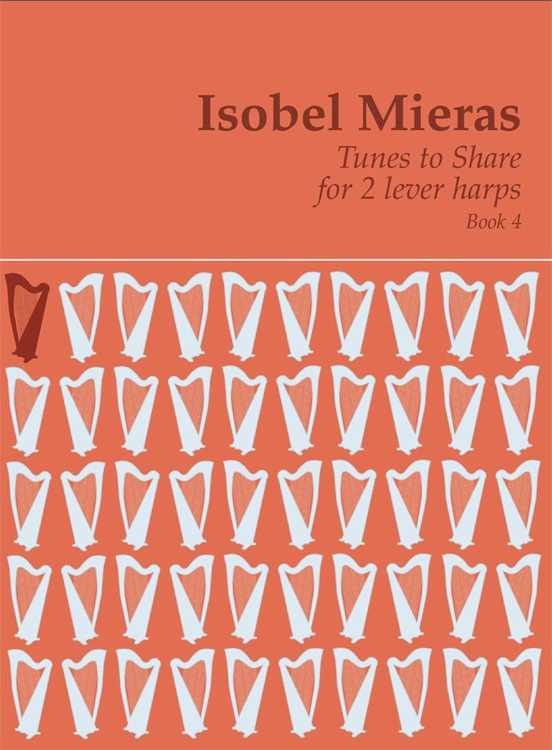 Tunes to Share Book 4 - Isobel Mieras
