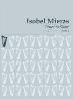 Tunes to Share Book 1 - Isobel Mieras