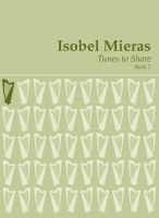 Tunes to Share Book 2 - Isobel Mieras