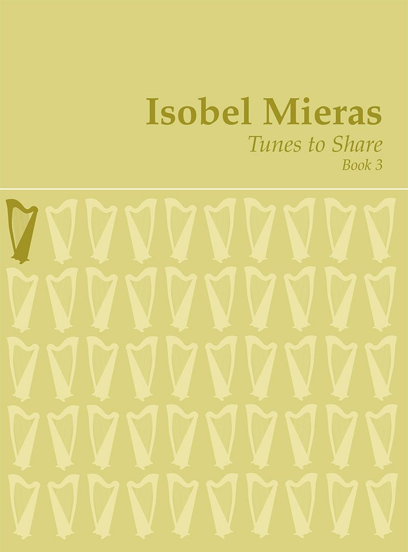 Tunes to Share Book 3 - Isobel Mieras
