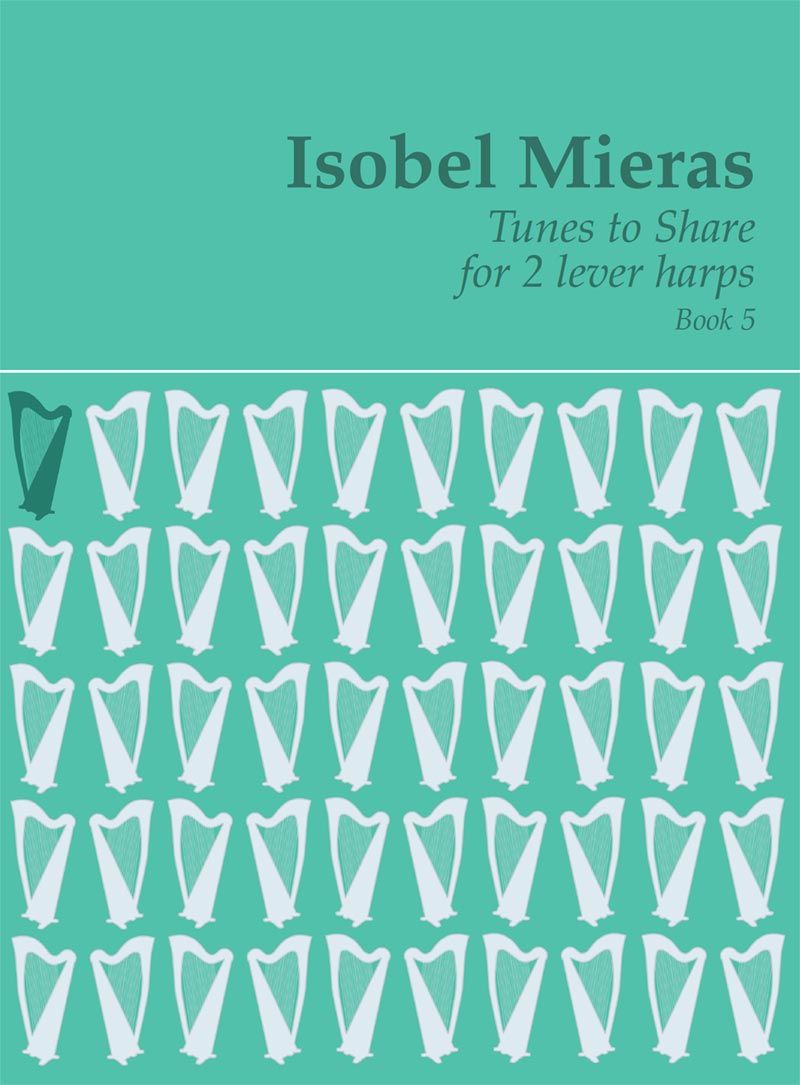 Tunes to Share Book 5 - Isobel Mieras