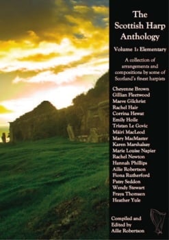 The Scottish Harp Anthology Volume 1 - Elementary