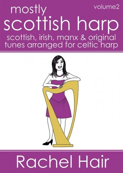 Mostly Scottish Harp Vol. 2 - Rachel Hair