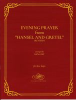 Evening Prayer from “Hansel and Gretel” - Humperdinck arr. Gist 