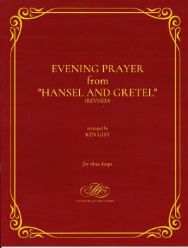 Evening Prayer from “Hansel and Gretel” - Humperdinck arr. Gist 