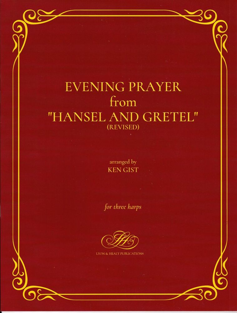 Evening Prayer from “Hansel and Gretel” (for 3 harps) - Humperdinck arr. Gi