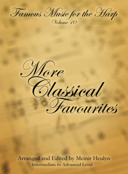 Famous Music for the Harp, Volume 10 - "More Classical Favourites"