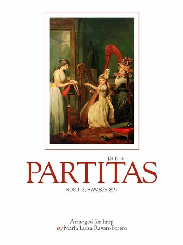 Partitas Nos 1-3 BWV 825-827 - J.S.Bach Edited by Maria Luisa Rayan