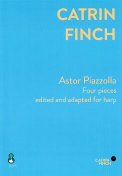 Piazzolla - Four pieces edited and adapted for harp by Catrin Finch