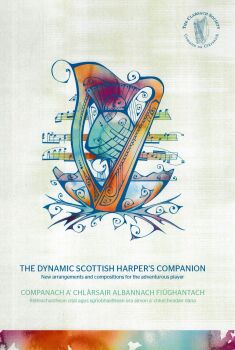 Clarsach Society Folio 49 - The Dynamic Scottish Harper’s Companion