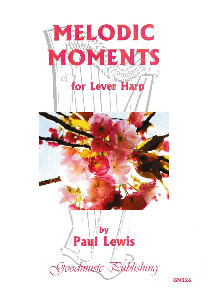 Melodic Moments - Paul Lewis