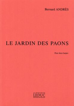 Le Jardin des Paons - Bernard Andres