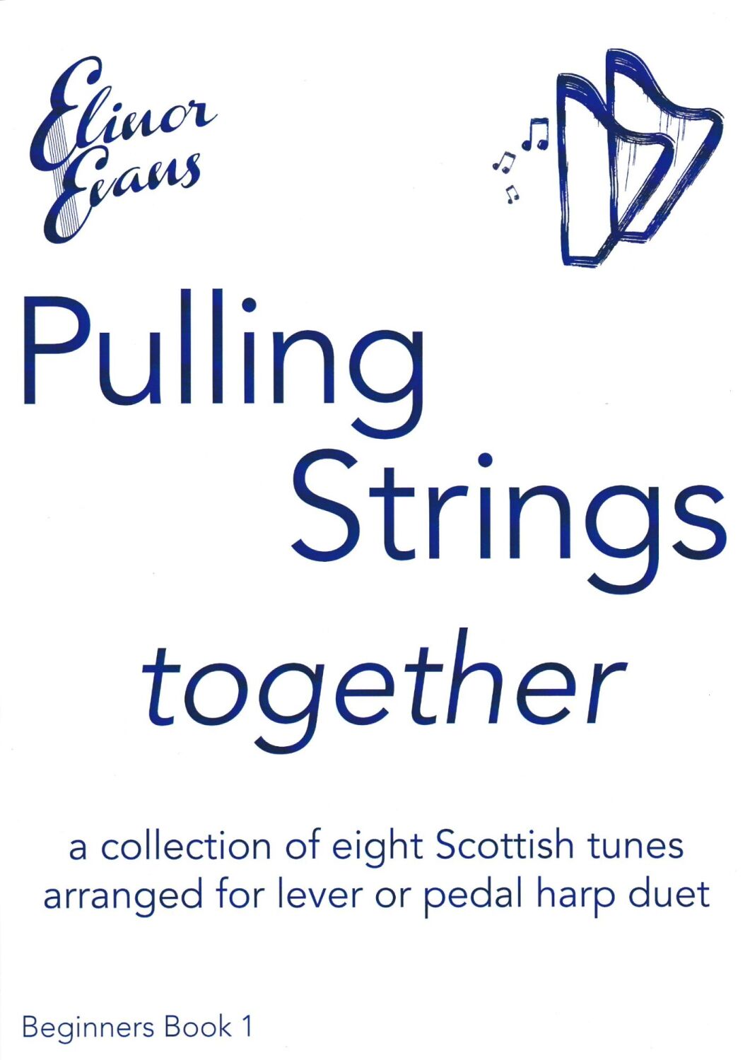 Pulling Strings Together Beginner - Scottish - Elinor Evans