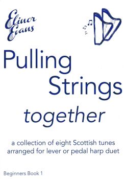 Pulling Strings Together Beginner - Scottish - Book 1 -  Elinor Evans