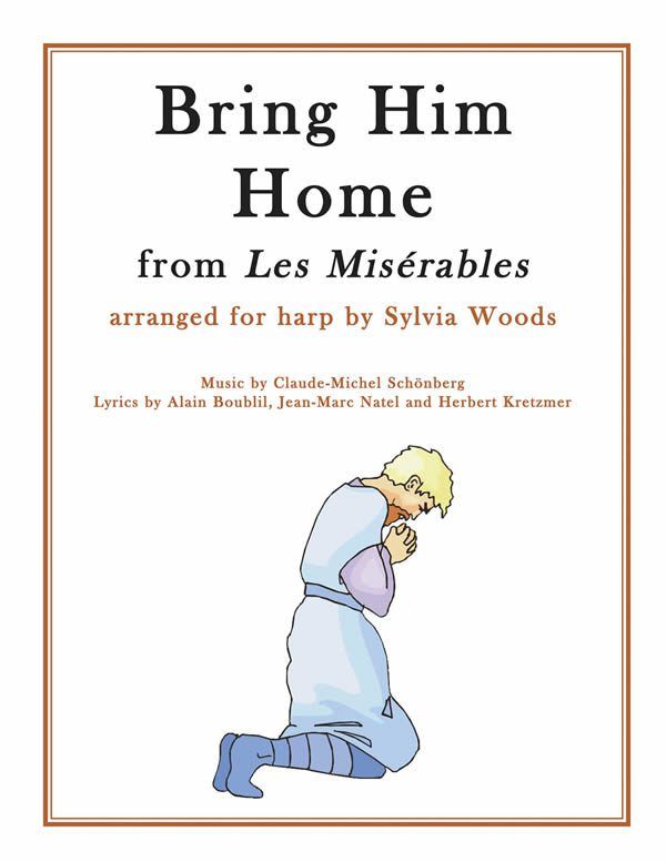 Bring Him Home - Schonberg - arr. Sylvia Woods
