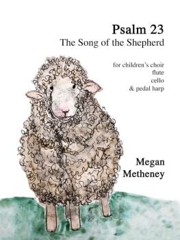 Psalm 23: The Song of the Shepherd - Megan Metheney (Digital Download)