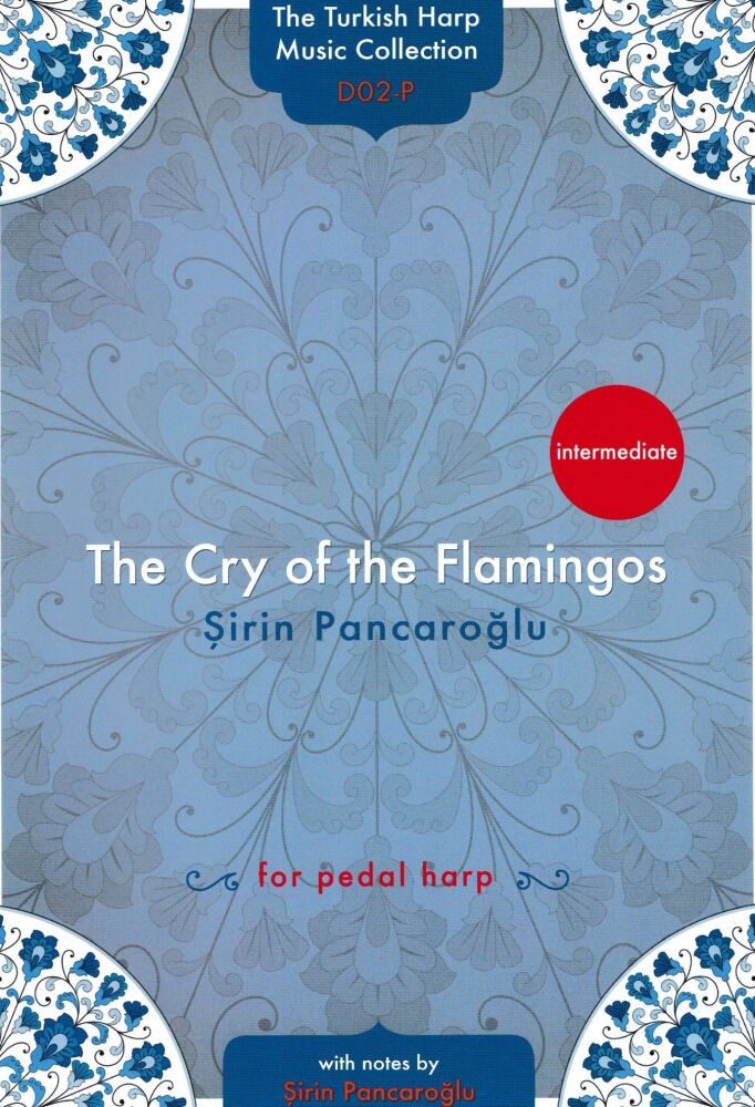 The Cry of the Flamingos  - &Aring;irin Pancaro&Auml;lu