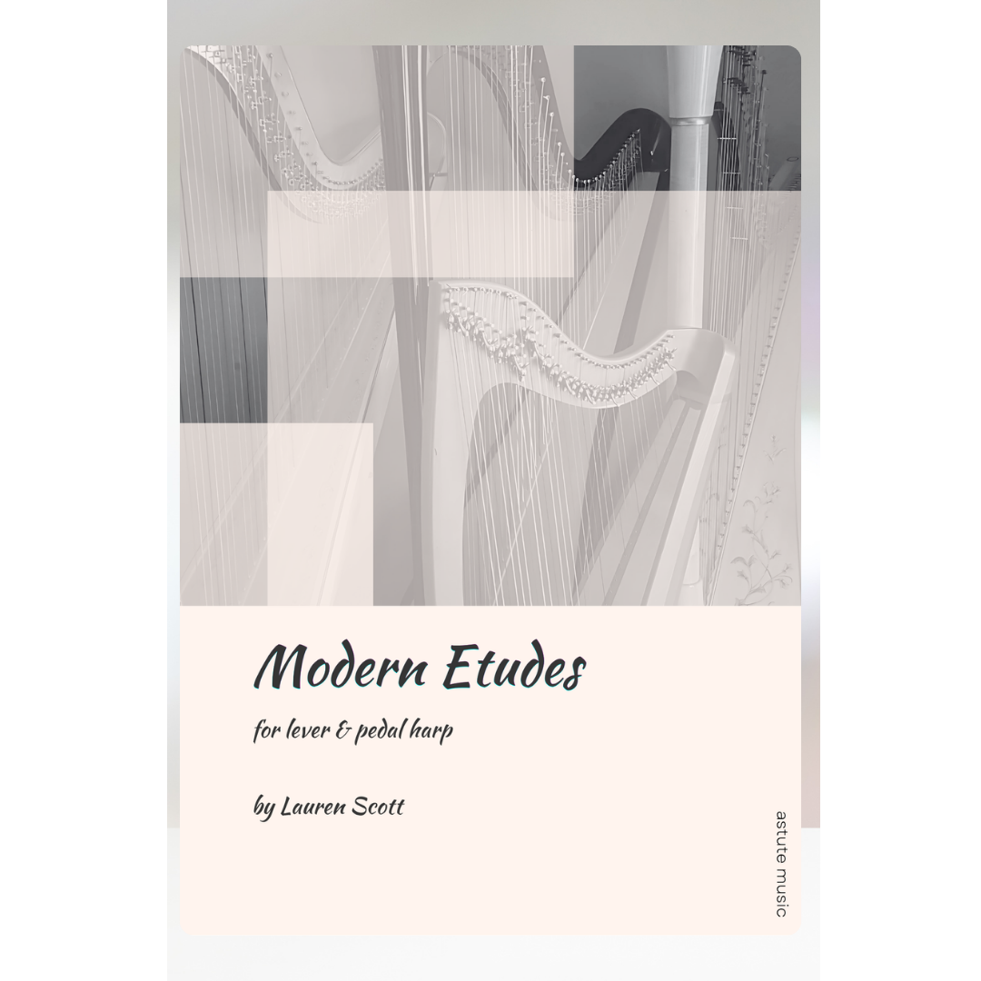 Modern Etudes for Lever & Pedal Harp - Lauren Scott