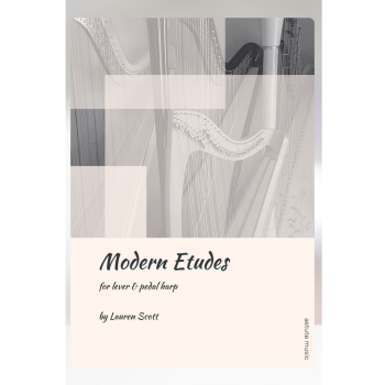Modern Etudes for Lever & Pedal Harp - Lauren Scott