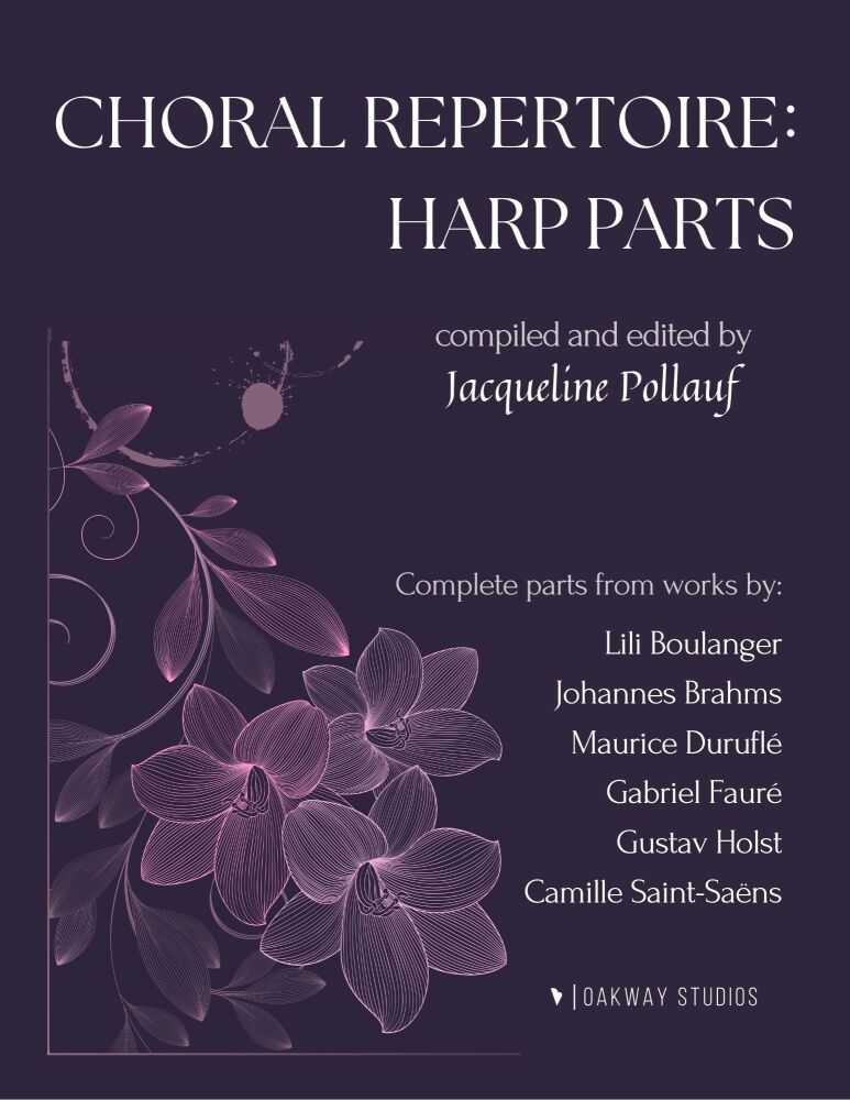 Choral Repertoire: Harp Parts arranged by Jacqueline Pollauf