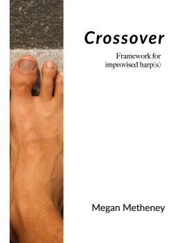 Crossover: Framework for Improvised Harp - Megan Metheney (Digital Download)