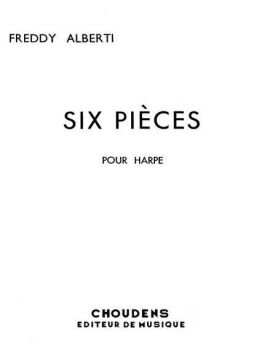 Six Pieces Pour Harp - Freddy Alberti