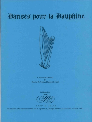 Danses Pour La Dauphine: Pratt, R./Pratt, S.