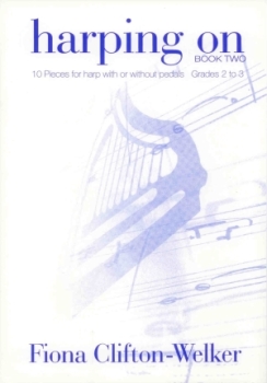 Harping On: Book 2 - Fiona Clifton-Welker