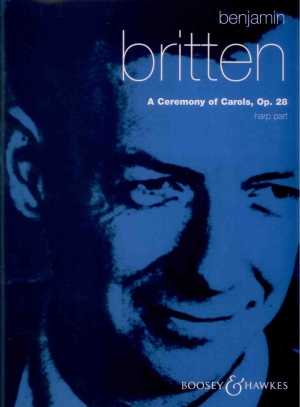 A Ceremony of Carols, Op. 28 - B. Britten