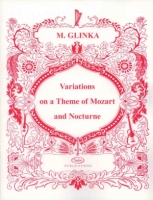 Variations on a Theme of Mozart & Nocturne - M. Glinka