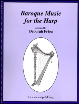 Baroque Music for the Harp by Deborah Friou