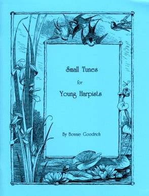 Small Tunes for Young Harpists by Bonnie Goodrich