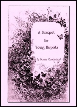 A Bouquet for Young Harpists by Bonnie Goodrich