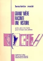 Grand Mere Raconte Une Histoire - Henriette Renie