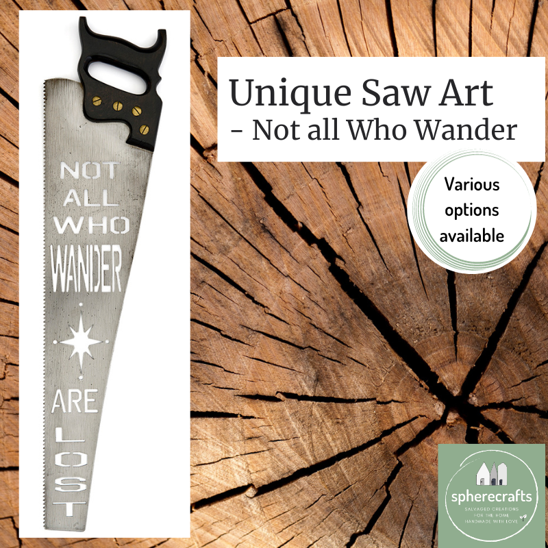 Vintage Saw Wall Art - Not All Who Wander are Lost Themed Laser Cut Art for