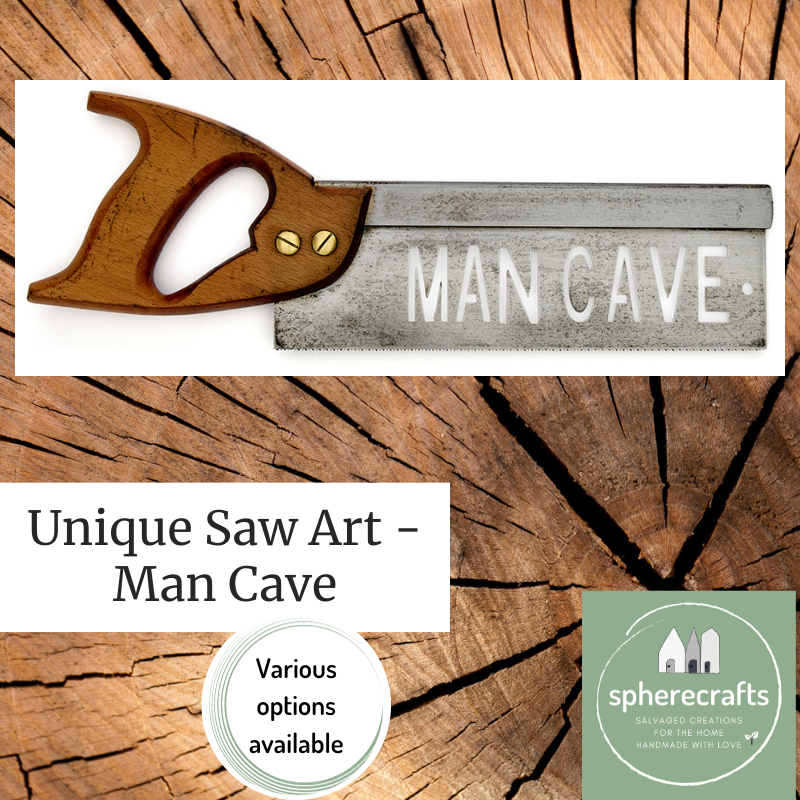 Laser Cut Vintage Saw Wall Art / Sign Home Decor  - Man Cave saying