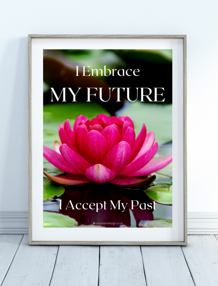 I Embrace My Future