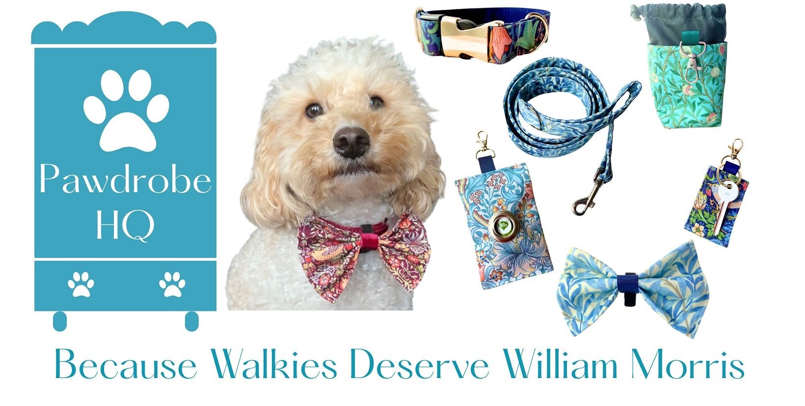 Pawdrobe HQ banner 1640 x 924- Because Walkies Deserve William Morris  clip