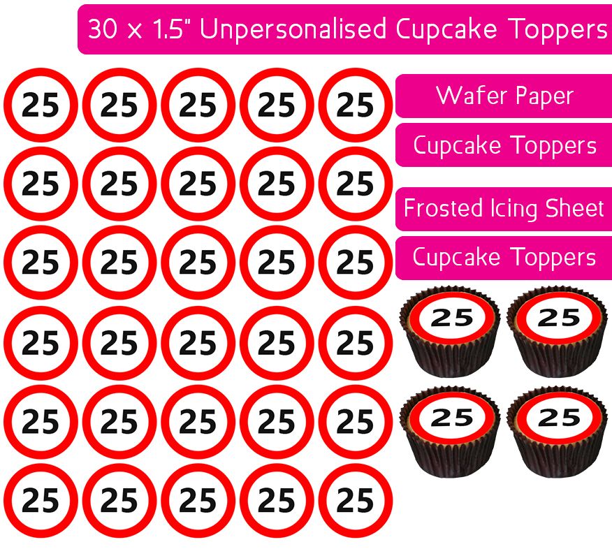 Speed Sign - Number 25 - 30 Cupcake Toppers