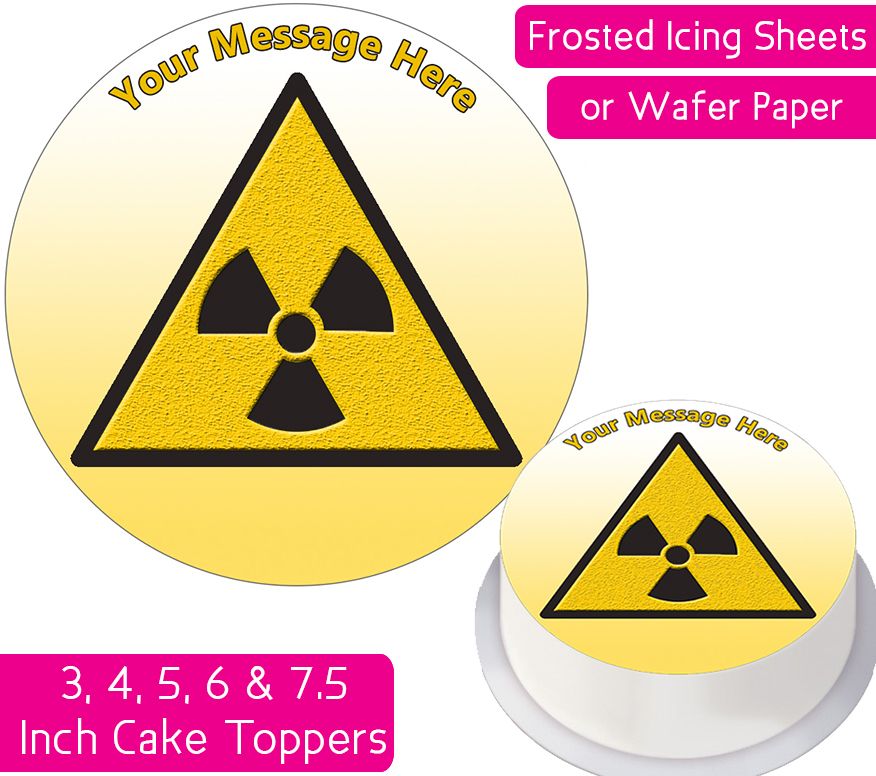 Radiation Nuclear Warning Personalised Cake Topper