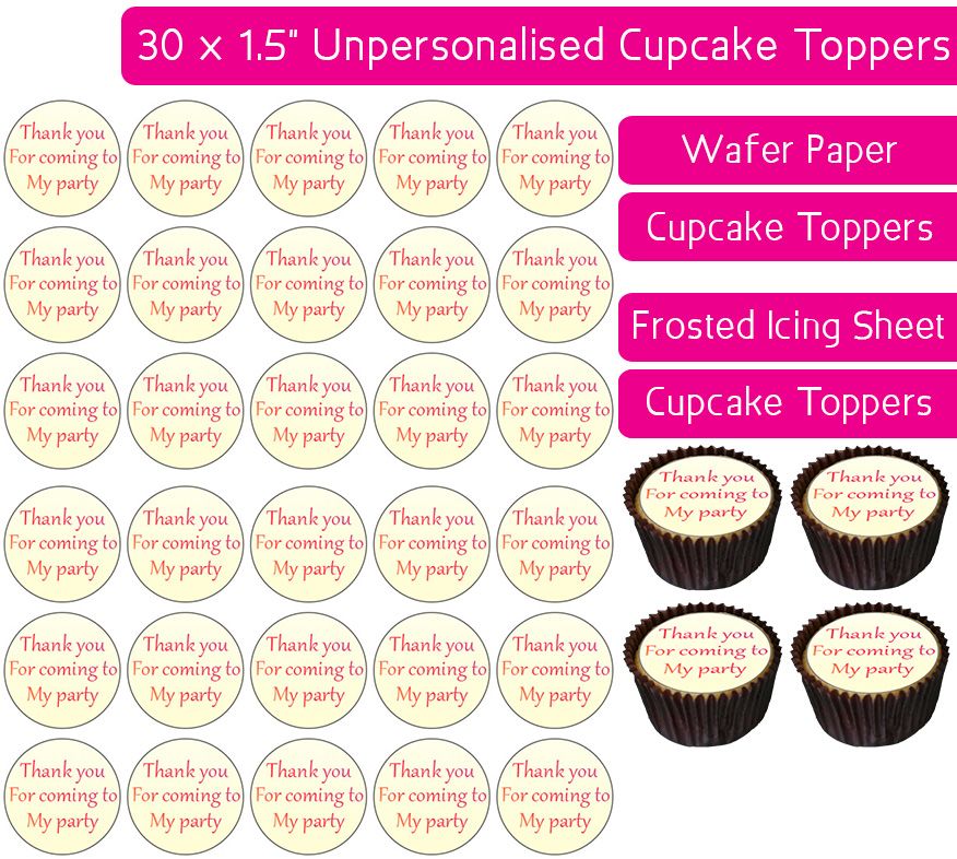 Thank You For Coming To My Party Text - 30 Cupcake Toppers