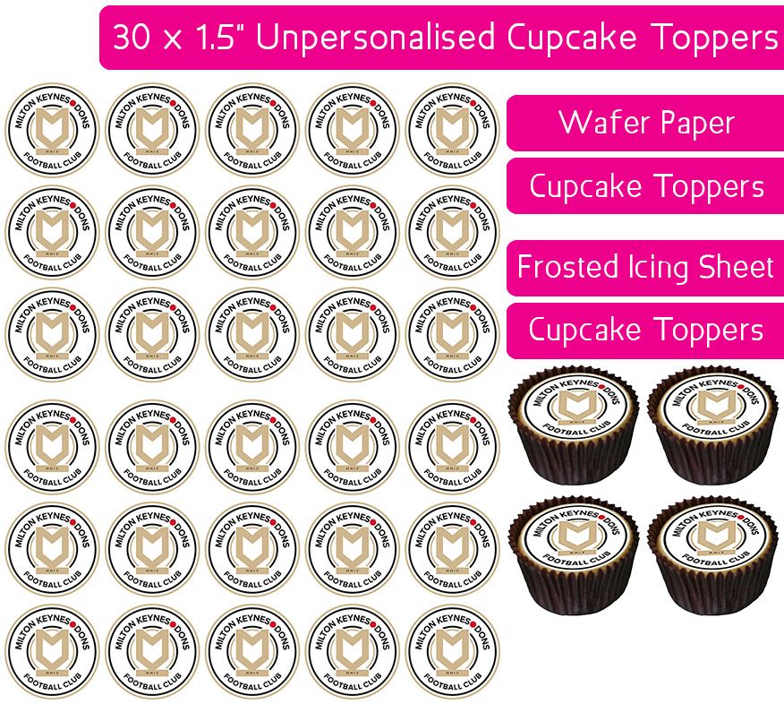 Milton Keynes Dons Football - 30 Cupcake Toppers