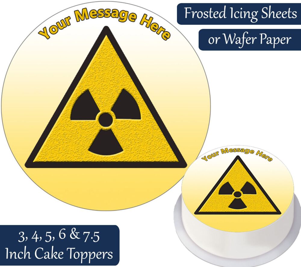 Radiation Nuclear Warning Personalised Cake Topper