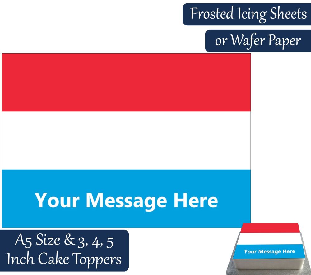 Luxembourg Flag A5 Rectangular Personalised Cake Topper