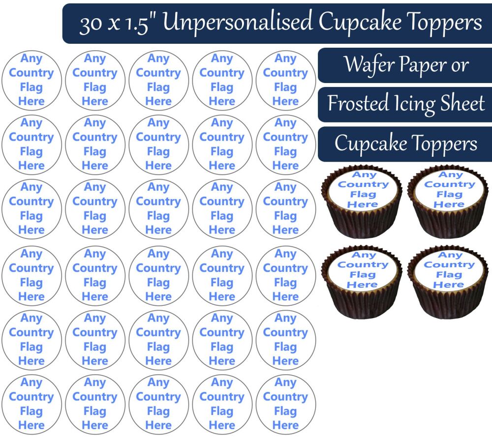 Any Country Flag - 30 Cupcake Toppers