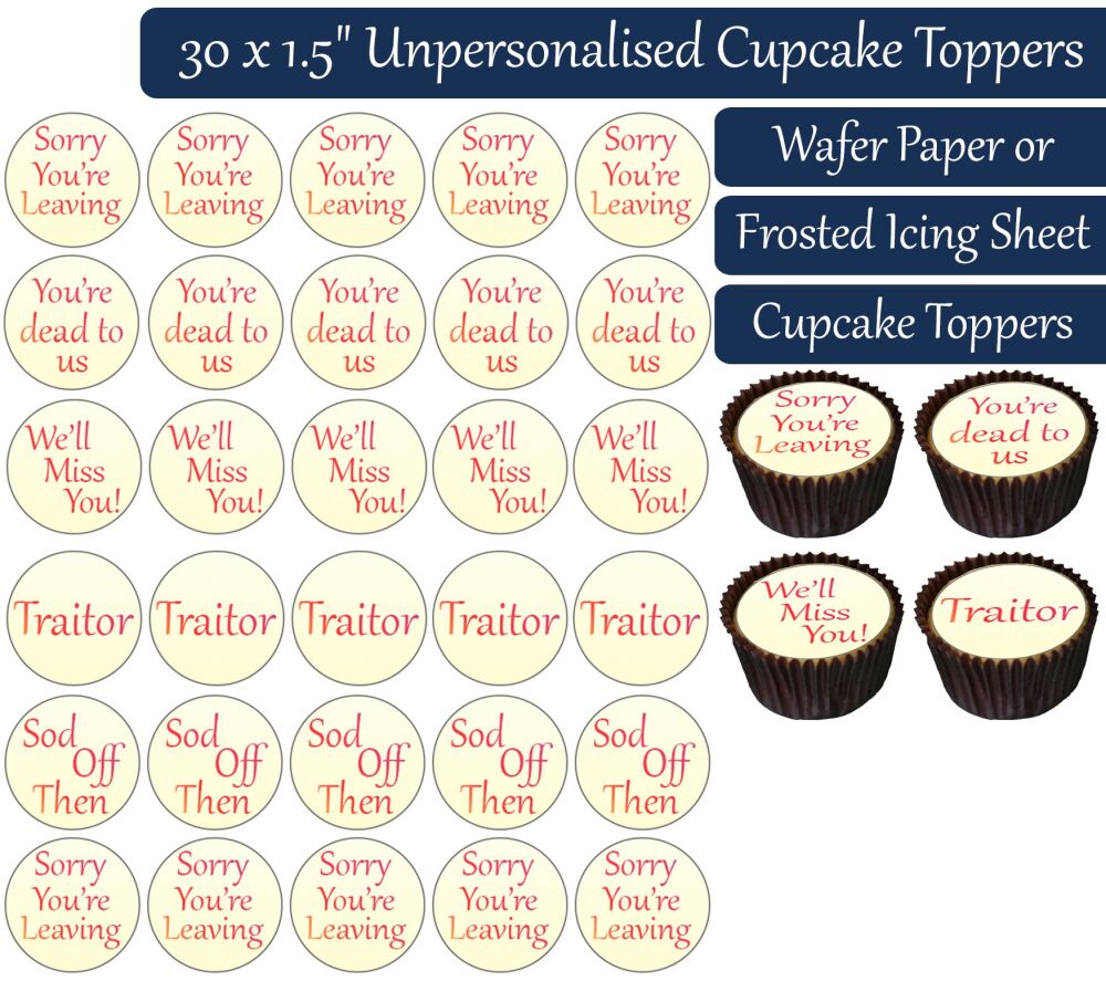 Funny Leaving Text - 30 Cupcake Toppers